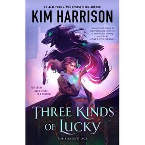 Three Kinds of Lucky -- Kim Harrison